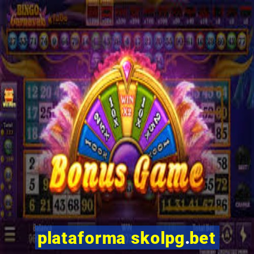 plataforma skolpg.bet